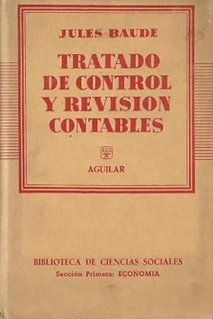 Seller image for Tratado de control y revisin contables for sale by SOSTIENE PEREIRA