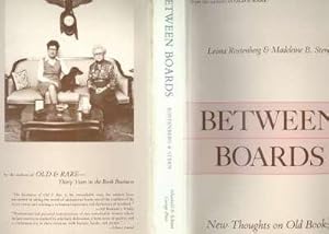 Between Boards : New Thoughts on Old Books. [Mistress Folly's Life Cycle; America in Strange Plac...