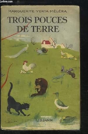 Image du vendeur pour Trois pouces de Terre mis en vente par Le-Livre