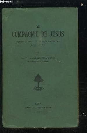 Bild des Verkufers fr La Compagnie de Jsus. Esquisse de son institut et de son histoire (521 - 1773) zum Verkauf von Le-Livre