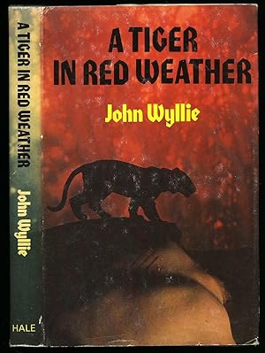 Seller image for A Tiger in Red Weather for sale by Little Stour Books PBFA Member