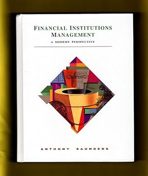 Seller image for Financial Institutions Management: A Modern Perspective for sale by Singularity Rare & Fine