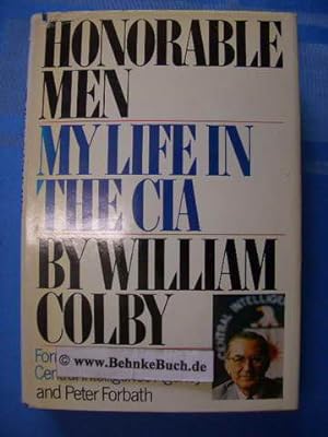 Honorable men, my life in the CIA.