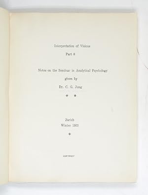 Bild des Verkufers fr Interpretation of Visions. Notes on the Seminar in Analytical Psychology. Part 8. zum Verkauf von Antiquariat INLIBRIS Gilhofer Nfg. GmbH