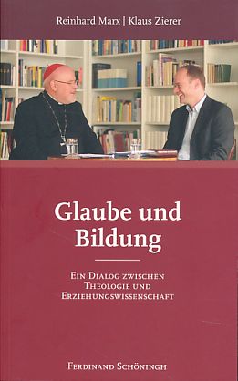 Bild des Verkufers fr Glaube und Bildung. Ein Dialog zwischen Theologie und Erziehungswissenschaft. zum Verkauf von Fundus-Online GbR Borkert Schwarz Zerfa