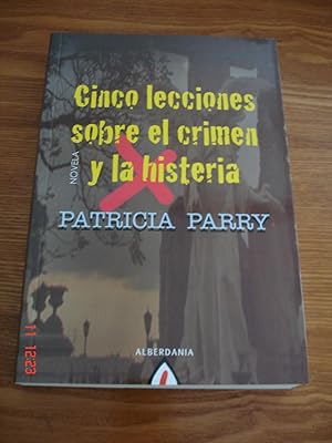 Bild des Verkufers fr Cinco lecciones sobre el crimen y la histeria. zum Verkauf von Librera Mareiro