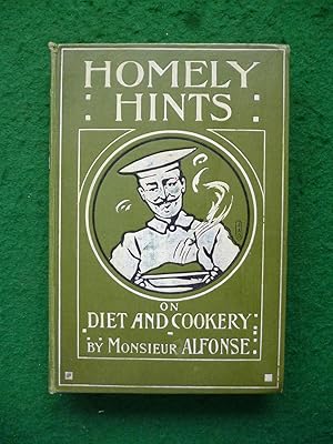 Homely Hints On Diet And Cookery