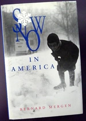 Seller image for Snow in America for sale by Call Phil Now - Books