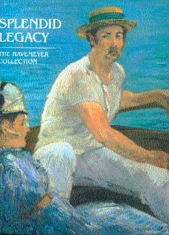 Immagine del venditore per Splendid Legacy: The Havemeyer Collection venduto da LEFT COAST BOOKS