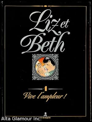 Image du vendeur pour LIZ ET BETH. Volume 4; Vive L'ampleur mis en vente par Alta-Glamour Inc.
