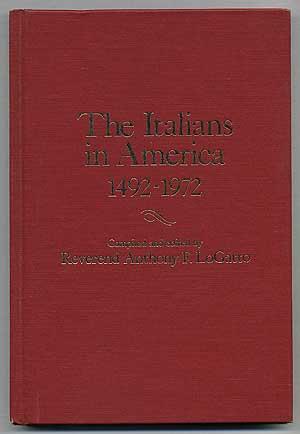 Bild des Verkufers fr The Italians in America 1492-1972 A Chronology & Fact Book zum Verkauf von Between the Covers-Rare Books, Inc. ABAA