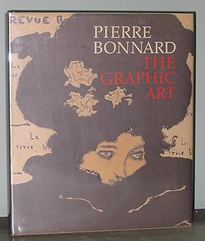 Pierre Bonnard: The Graphic Art