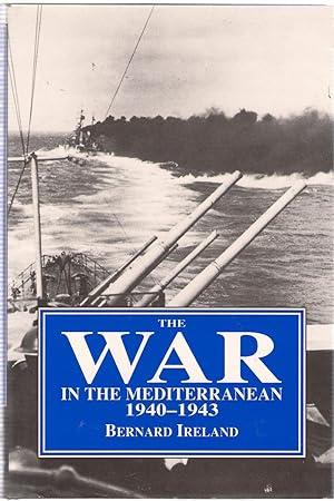 Imagen del vendedor de The War in the Mediterranean, 1940-1943 a la venta por Michael Moons Bookshop, PBFA