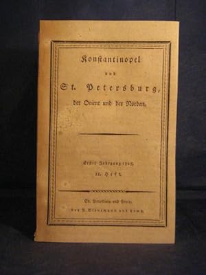 Bild des Verkufers fr Konstantinopel und St. Petersburg. Der Orient und der Norden. Eine Zeitschrift, 1. Jg., 11. Heft. zum Verkauf von Das Konversations-Lexikon