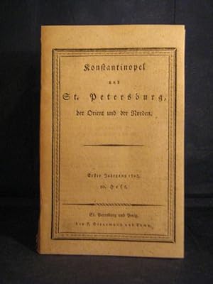 Konstantinopel und St. Petersburg. Der Orient und der Norden. Eine Zeitschrift, 1. Jg., 10. Heft.