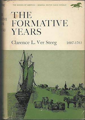 Seller image for The Formative Years, 1607-1763 (The Making of America Series) for sale by Dorley House Books, Inc.