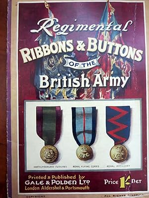 REGIMENTAL RIBBONS & BUTTONS OF THE BRITISH ARMY