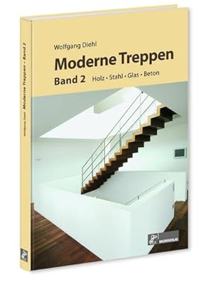 Bild des Verkufers fr Moderne Treppen Band II zum Verkauf von AHA-BUCH GmbH