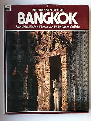 Bangkok (Reihe: Die Großen Städte)