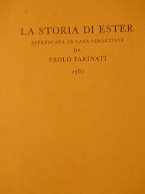 LA STORIA DI ESTER AFFRESCATA IN CASA SEBASTIANI DA PAOLO FARINATI 1587
