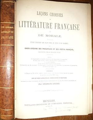 Lecons choisies de litterature francaise et de morale. Ouvrage presentant dans chaque genre, en e...