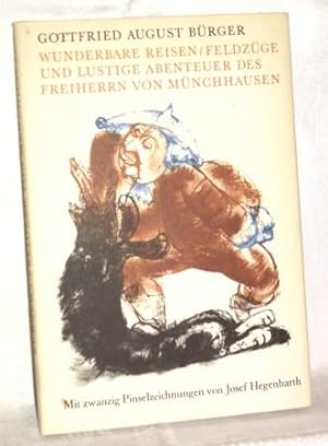 Wunderbare Reisen/Feldzüge und lustige Abenteuer des Freiherrn von Münchhausen.