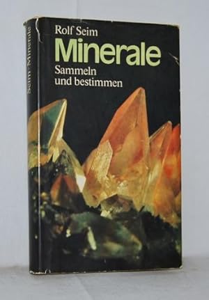 Minerale. Sammeln und Bestimmen.