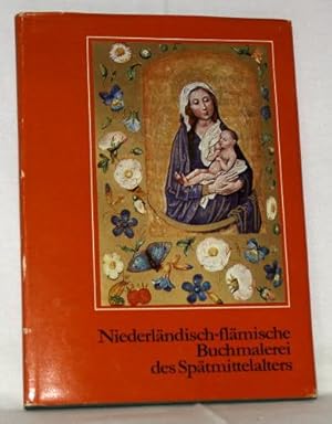 Niederländisch - flämische Buchmalerei des Spätmittelalters.