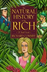 Bild des Verkufers fr The Natural History of the Rich: A Field Guide zum Verkauf von Monroe Street Books