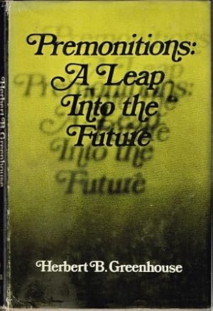 Imagen del vendedor de Premonitions: A Leap Into The Future a la venta por Shining Lotus Metaphysical Bookstore