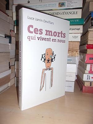 Seller image for CES MORTS QUI VIVENT EN NOUS for sale by Planet's books