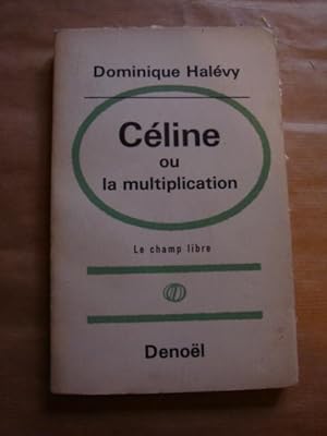 Céline ou la multiplication