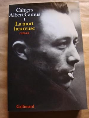 Image du vendeur pour Cahiers Albert Camus. I: La mort hereuse mis en vente par Llibres Capra