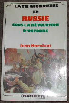 Bild des Verkufers fr La vie quotidienne en Russie, sous la Rvolution d'Octobre. zum Verkauf von alphabets