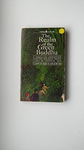 The Realm of the Green Buddha / Translated from the German by Richard and Clara Winston. ('Im Rei...