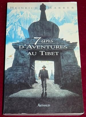 Image du vendeur pour SEPT ANS D'AVENTURES AU TIBET mis en vente par LE BOUQUINISTE