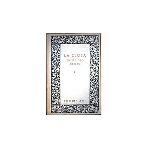 Imagen del vendedor de La Glosa en el siglo de oro. Una antologa a la venta por Librera Salamb