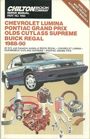 Seller image for Chilton Repair Manual - Chevrolet Lumina Pontiac Grand Prix Olds Cutlass Supreme Buick Regal 1988-90 for sale by The Book Junction