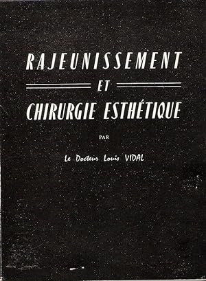Seller image for Rajeunissement et chirurgie esthetique. for sale by Brbel Hoffmann