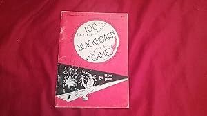 Seller image for 100 BLACKBOARD GAMES for sale by Betty Mittendorf /Tiffany Power BKSLINEN