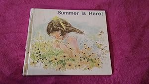 Seller image for SUMMER IS HERE! for sale by Betty Mittendorf /Tiffany Power BKSLINEN