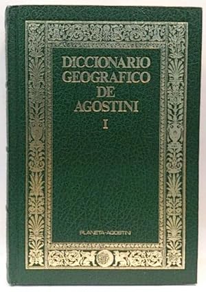 Diccionario Geográfico De Agostini. Tomo I. A - Dzu