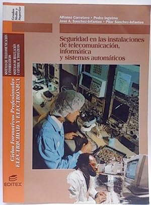 Image du vendeur pour Seguridad En Las Instalaciones De Telecomunicacin, Informtica Y Sistemas Automticos mis en vente par SalvaLibros