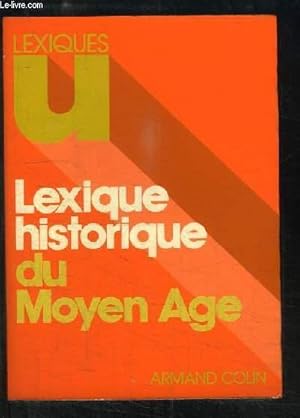 Imagen del vendedor de Lexique historique du Moyen ge. a la venta por Le-Livre