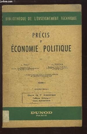 Seller image for Prcis d'Economie Politique. TOME 1. Classe de 2e conomique, collges techniques, cours commerciaux. for sale by Le-Livre