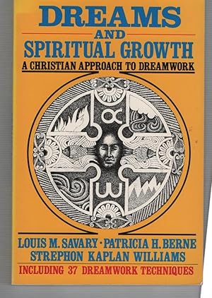Seller image for Dreams and Spiritual Growth: A Christian Approach to Dreamwork, with More Than 35 Dreamwork Techniques for sale by Recycled Books & Music