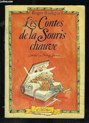Image du vendeur pour LES CONTES DE LA SOURIS CHAUVE. mis en vente par Le-Livre