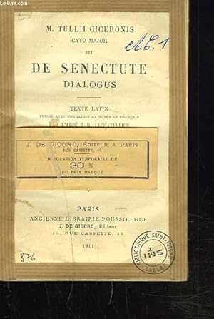 Seller image for M. T. CICERONIS, CATO MAJOR SIVE DE SENECTUTE DIALOGUS. for sale by Le-Livre