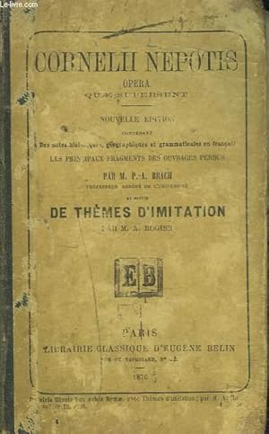 Bild des Verkufers fr OPERA QUAE SUPERSUNT suivies de THEMES D'IMITATION par M. A. ROGIER. zum Verkauf von Le-Livre