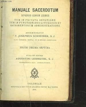 Imagen del vendedor de MANUALE SACERDOTUM, DIVERSIS EORUM USIBUS, tum in privata devotione tum in functionibus liturgicis et sacramentorum administratione. Editio decima septima. Cura et studio Augustini Lehmkuhl. a la venta por Le-Livre